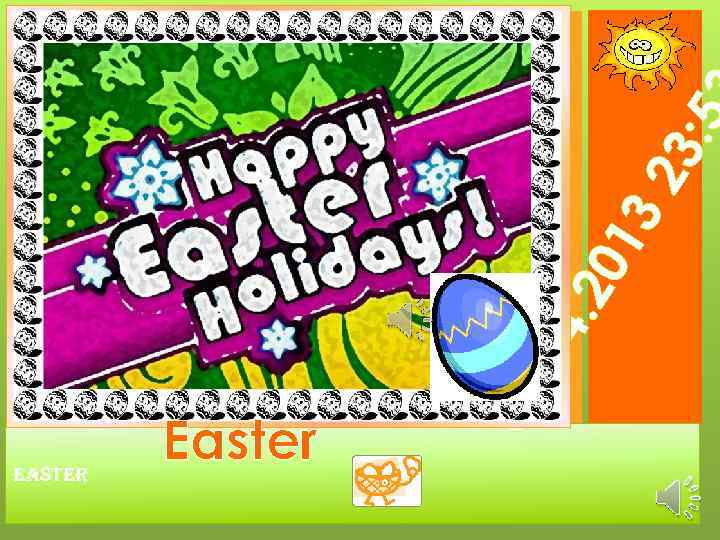 easter . 04 07 Easter 13 . 20 : 5 23 