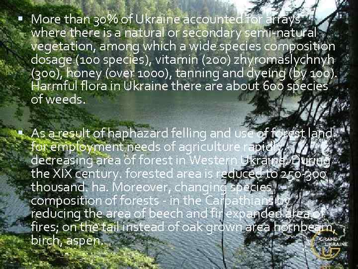  More than 30% of Ukraine accounted for arrays where there is a natural