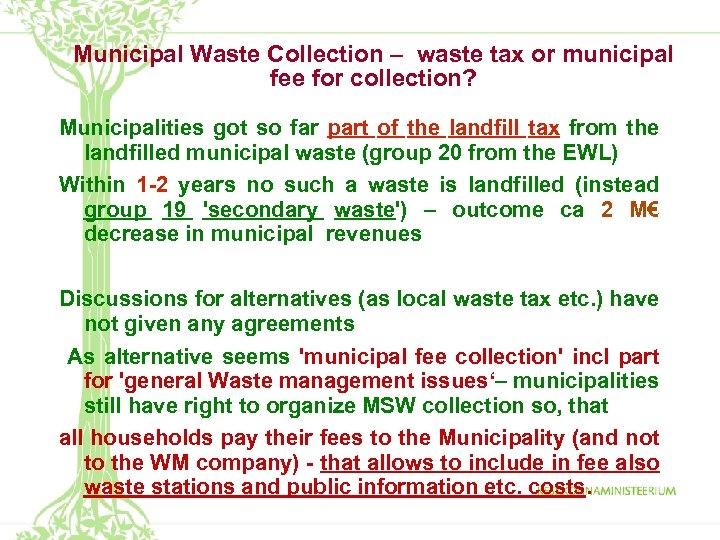 Municipal Waste Collection – waste tax or municipal fee for collection? Municipalities got so