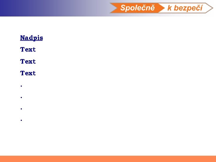 Nadpis Text. . 