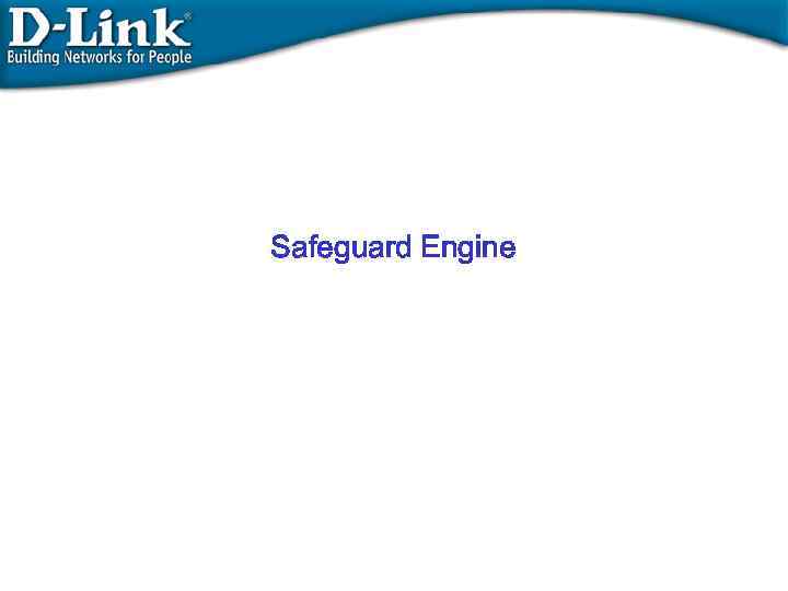 Safeguard Engine 