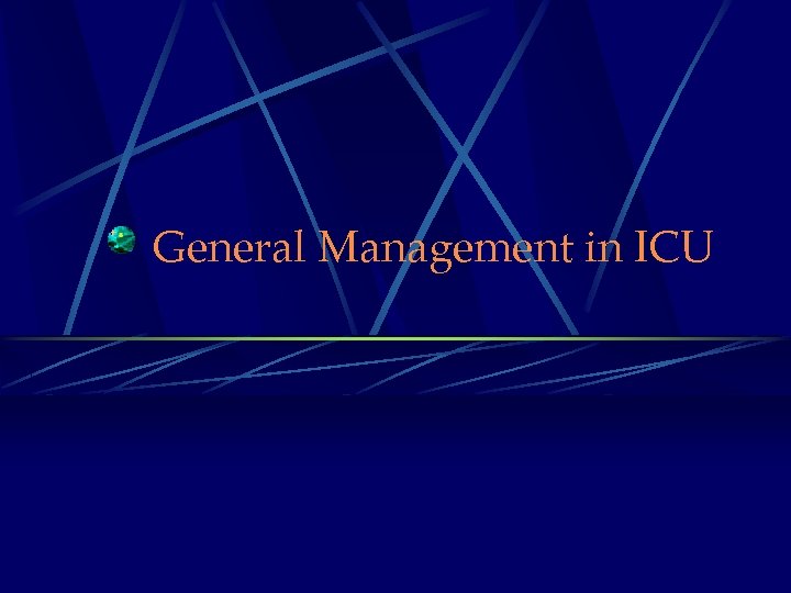 General Management in ICU 