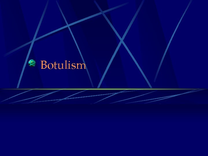 Botulism 