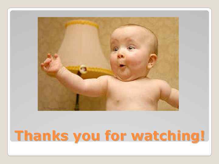 Thanks you for watching! 