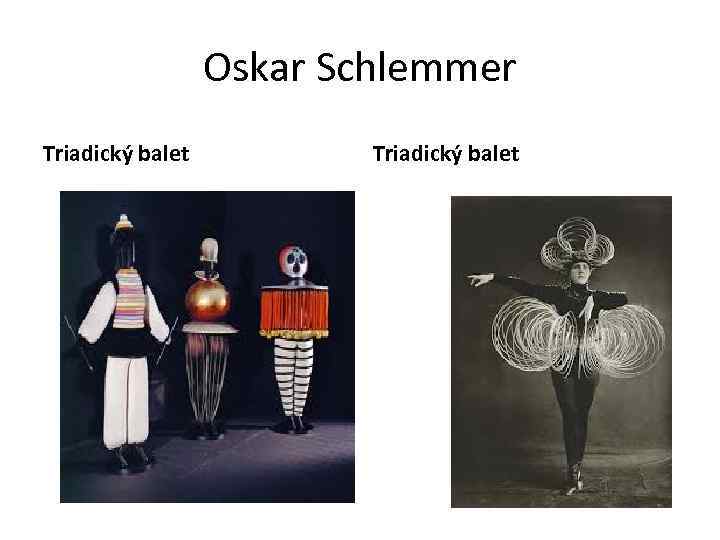 Oskar Schlemmer Triadický balet 