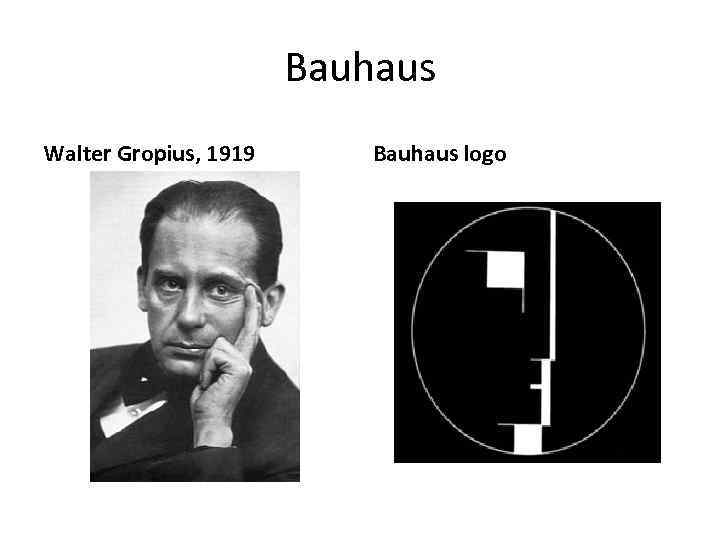 Bauhaus Walter Gropius, 1919 Bauhaus logo 