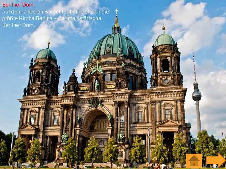 Berliner Dom. Auf dem anderen Spreeufer befindet sich die größte Kirche Berlins – der