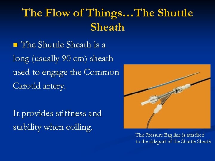 The Flow of Things…The Shuttle Sheath is a long (usually 90 cm) sheath used