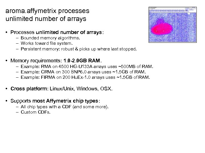 aroma. affymetrix processes unlimited number of arrays • Processes unlimited number of arrays: –