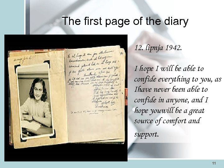 The first page of the diary 12. lipnja 1942. I hope I will be