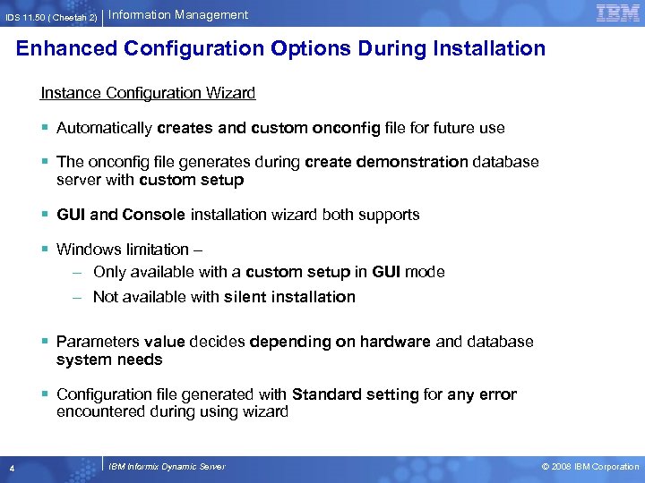 IDS 11. 50 ( Cheetah 2) Information Management Enhanced Configuration Options During Installation Instance