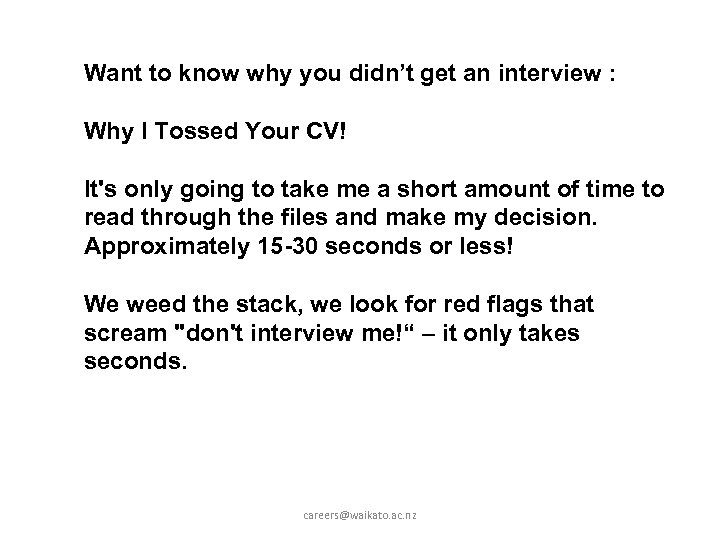 Want to know why you didn’t get an interview : Why I Tossed Your