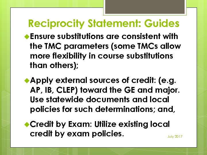 Reciprocity Statement: Guides u. Ensure substitutions are consistent with the TMC parameters (some TMCs