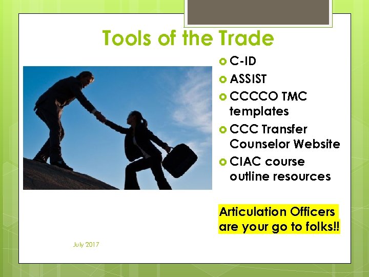 Tools of the Trade C-ID ASSIST CCCCO TMC templates CCC Transfer Counselor Website CIAC