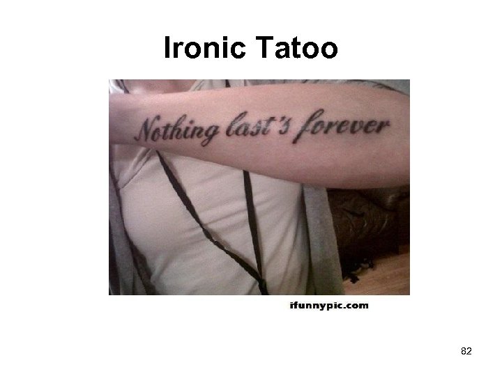 Ironic Tatoo 82 