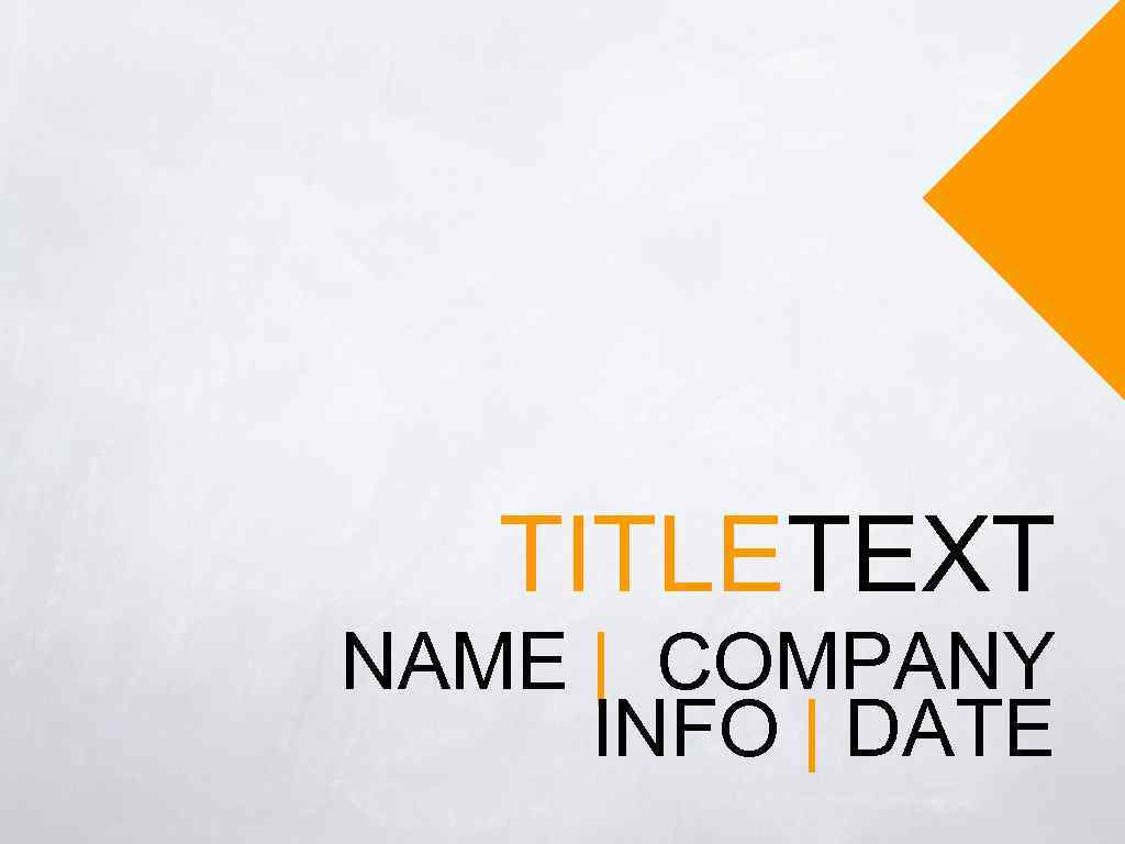 TITLETEXT NAME | COMPANY INFO | DATE 