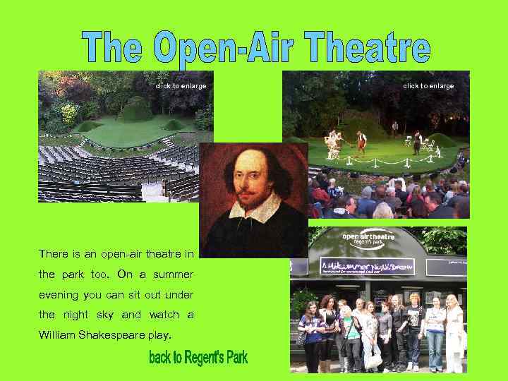 click to enlarge There is an open-air theatre in the park too. On a