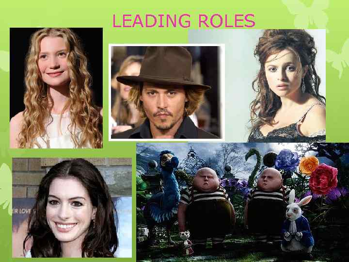 LEADING ROLES 