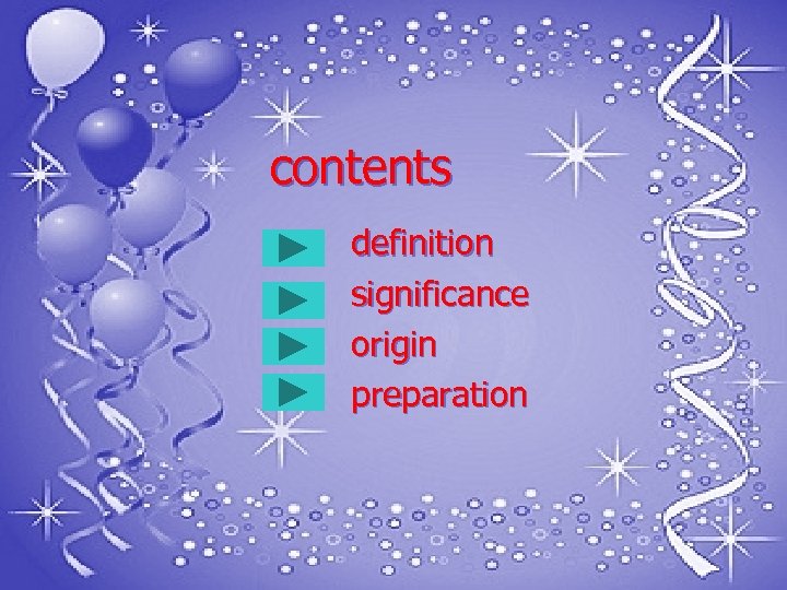 contents definition significance origin preparation 