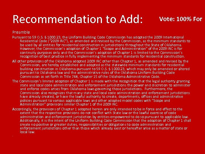 Recommendation to Add: Preamble Vote: 100% For Pursuant to 59 O. S. § 1000.