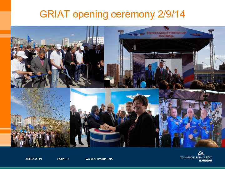 GRIAT opening ceremony 2/9/14 09. 02. 2018 Seite 13 www. tu-ilmenau. de 