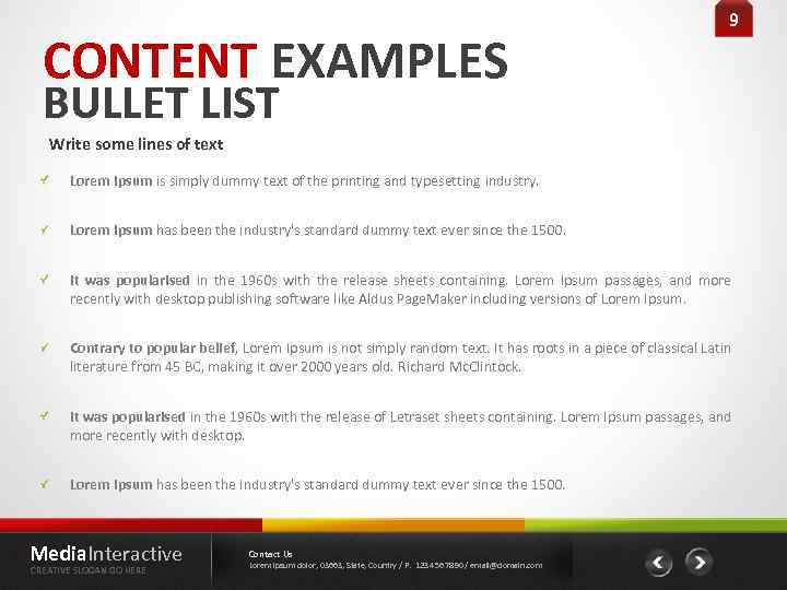 CONTENT EXAMPLES 9 BULLET LIST Write some lines of text Lorem Ipsum is simply