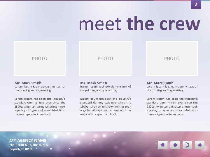 2 meet the crew PHOTO Mr. Mark Smith Lorem Ipsum has been the industry's