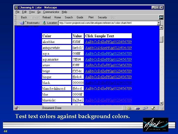 Test text colors against background colors. 44 