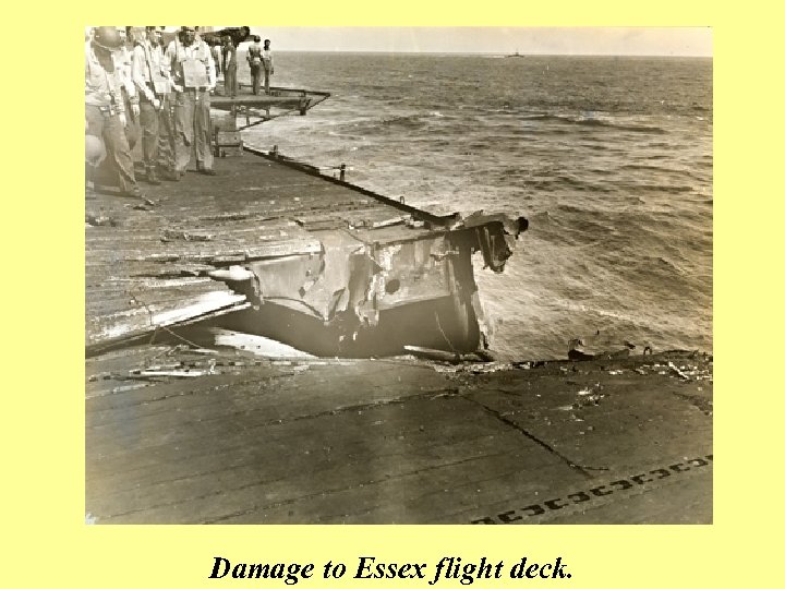 Damage to Essex flight deck. 