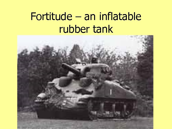 Fortitude – an inflatable rubber tank 