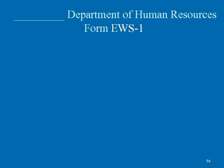 _____ Department of Human Resources Form EWS-1 96 