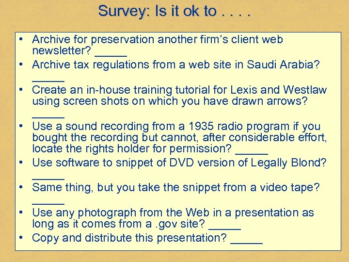 Survey: Is it ok to. . • Archive for preservation another firm’s client web