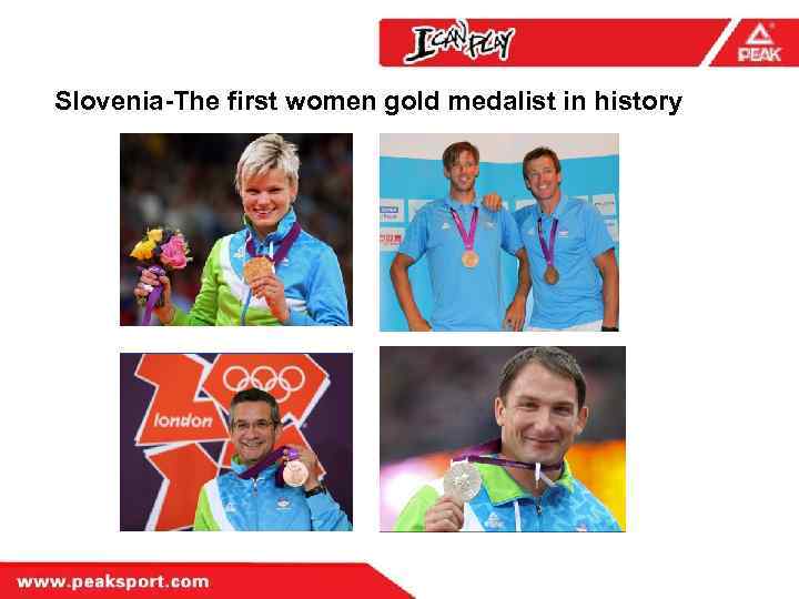Slovenia-The first women gold medalist in history 