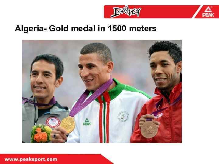 Algeria- Gold medal in 1500 meters 