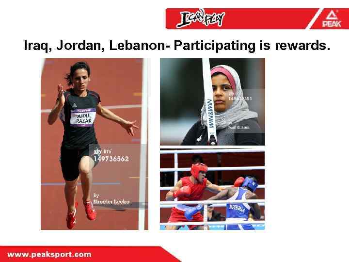 Iraq, Jordan, Lebanon- Participating is rewards. 