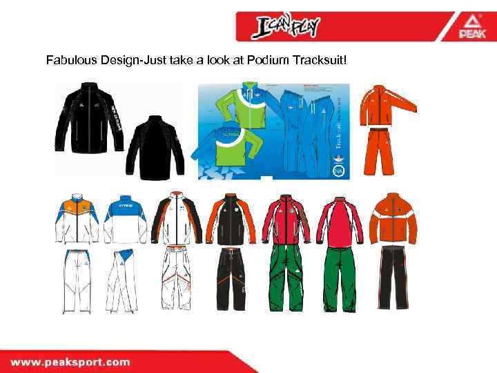 Fabulous Design-Just take a look at Podium Tracksuit! 