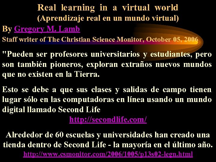 Real learning in a virtual world (Aprendizaje real en un mundo virtual) By Gregory