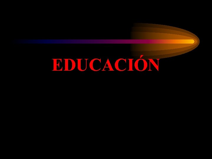 EDUCACIÓN 