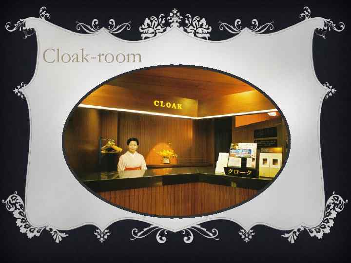 Cloak-room 