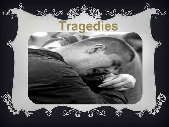 Tragedies 