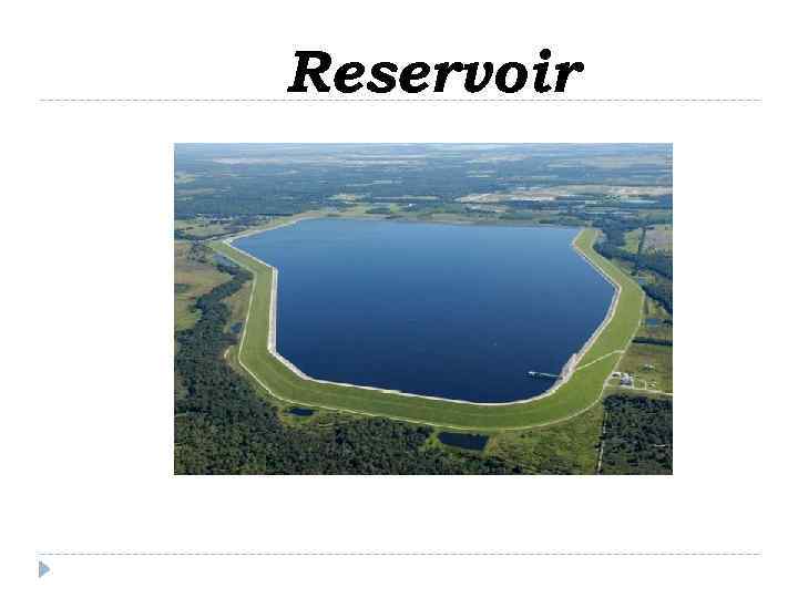 Reservoir 