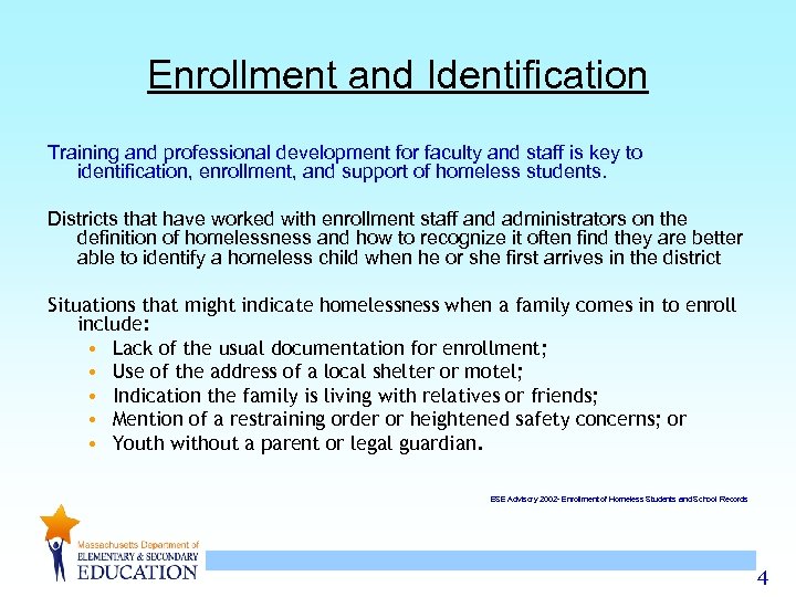 Enrollment and Identification Training and professional development for faculty and staff is key to