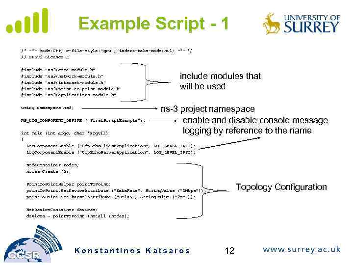 Example Script - 1 /* -*- Mode: C++; c-file-style: 