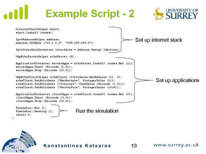 Example Script - 2 Internet. Stack. Helper stack; stack. Install (nodes); Set up internet