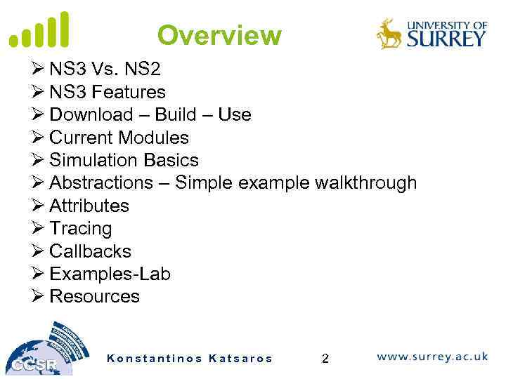 Overview Ø NS 3 Vs. NS 2 Ø NS 3 Features Ø Download –