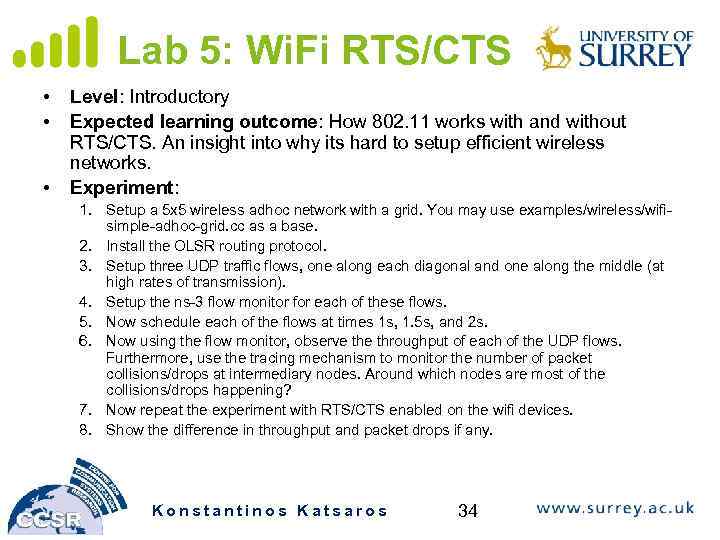 Lab 5: Wi. Fi RTS/CTS • • • Level: Introductory Expected learning outcome: How