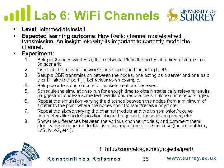 Lab 6: Wi. Fi Channels • • • Level: Intermediate. Install Expected learning outcome: