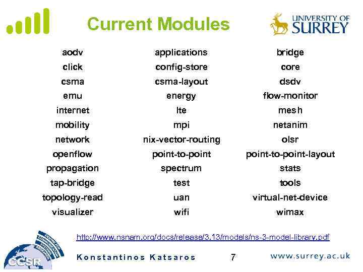 Current Modules aodv applications bridge click config-store csma-layout dsdv emu energy flow-monitor internet lte