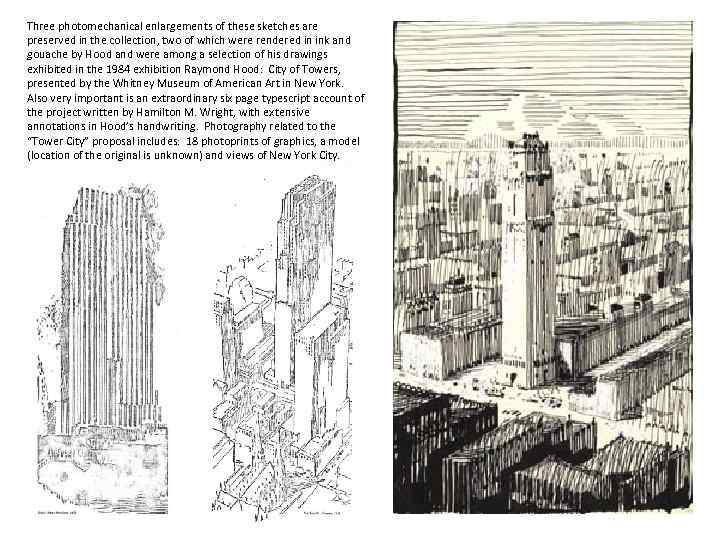 Three photomechanical enlargements of these sketches are preserved in the collection, two of which