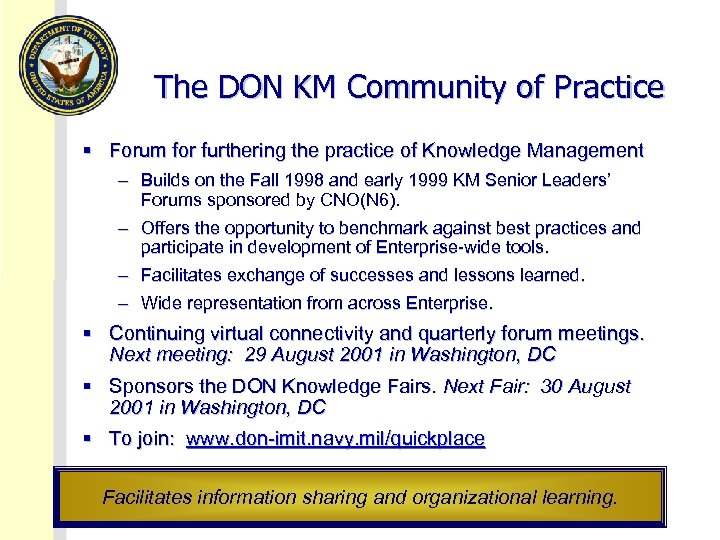 The DON KM Community of Practice § Forum for furthering the practice of Knowledge